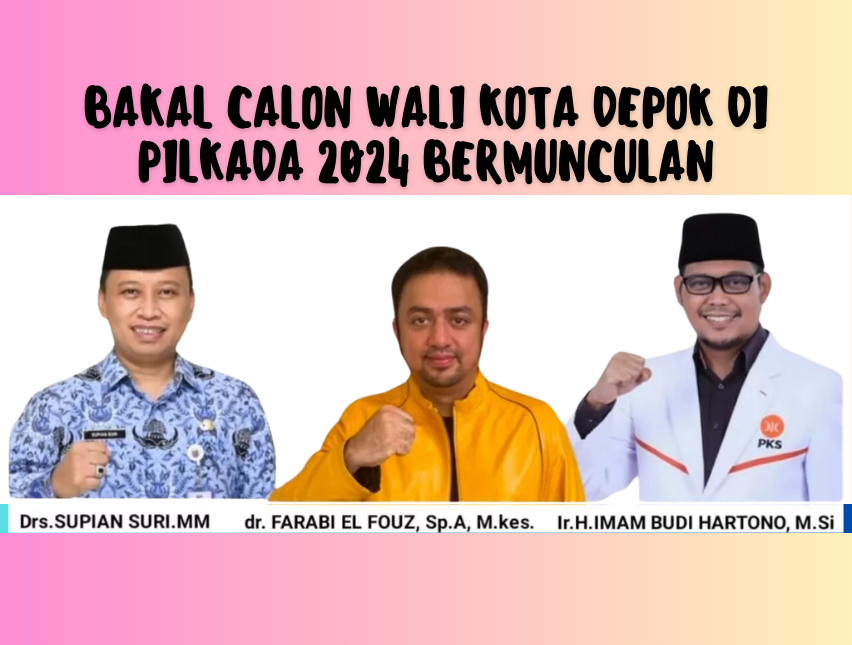 Bakal Calon Wali Kota Depok di Pilkada 2024 Bermunculan