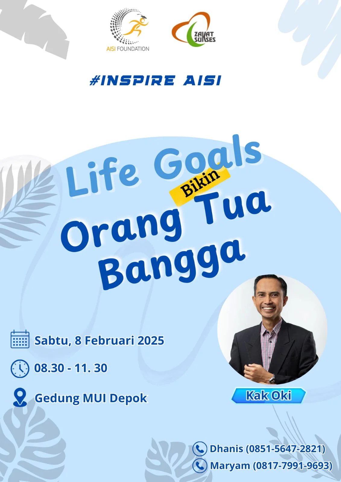 INSPIRE AISI: Raih Life Goals yang Bikin Orang Tua Bangga!